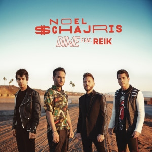 ดาวน์โหลดและฟังเพลง Dime พร้อมเนื้อเพลงจาก Noel Schajris