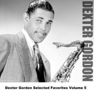 收聽Dexter Gordon的Index歌詞歌曲