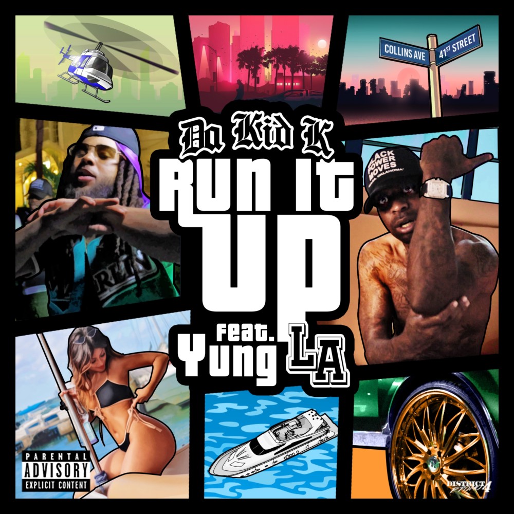 Run It Up (feat. Yung L.A.) (Explicit)