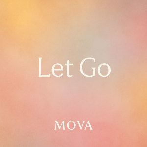 Album Let Go from Mova
