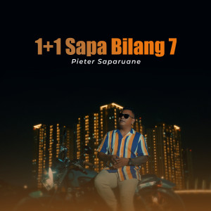 Album 1+1 Sapa Bilang 7 from Pieter Saparuane