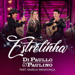 收聽Di Paullo的Estrelinha歌詞歌曲