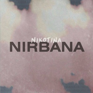 Nikotina的專輯Nirbana