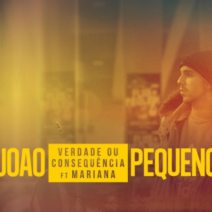 Dengarkan Verdade ou consequência lagu dari João Pequeno dengan lirik