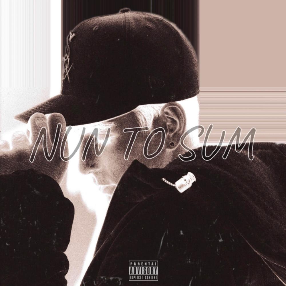 Nun To Sum (Explicit)