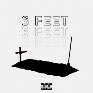 Dengarkan 6 Feet (Explicit) lagu dari SCARLXRD dengan lirik