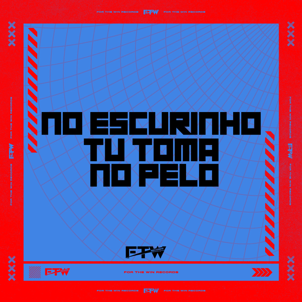 No Escurinho Tu Toma no Pelo (Explicit)