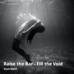 อัลบัม Raise the Bar - Fill the Void ศิลปิน Bbg Rock Solid Productions