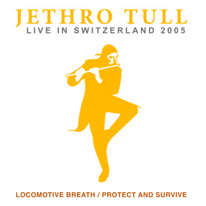 Jethro Tull的专辑Locomotive Breath/Protect And Survive (Live - Remastered 2023)