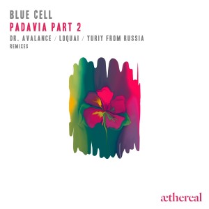 Blue Cell的專輯Padavia, Pt. 2