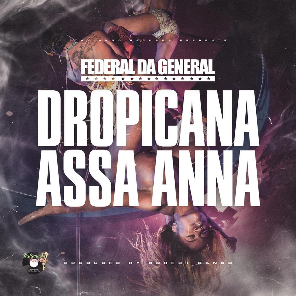 Dropicana Assa Anna (Explicit)