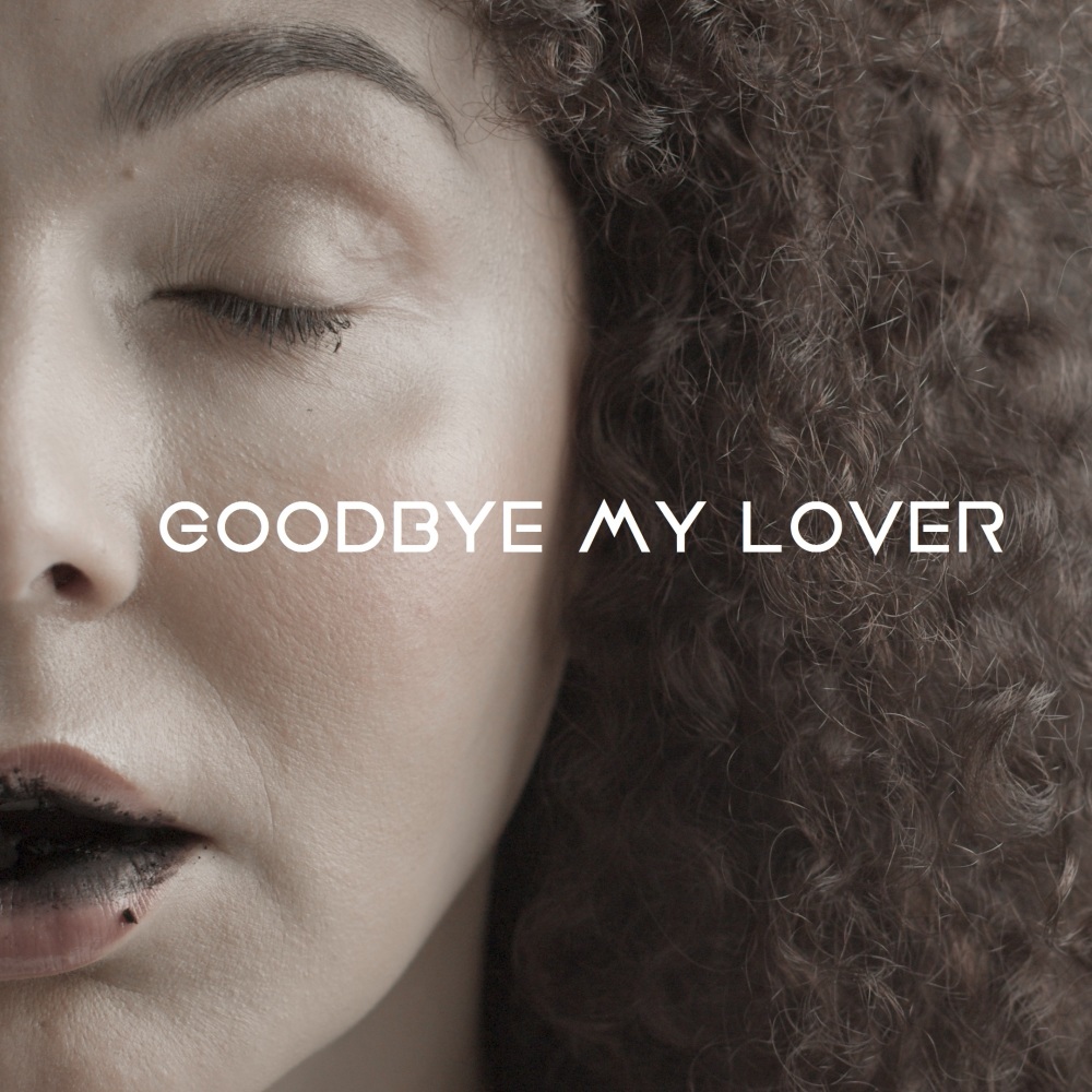 Goodbye My Lover (Lady Maru Remix)