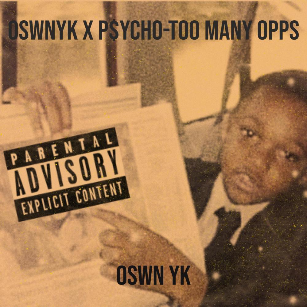 Too Many Opps (Explicit)