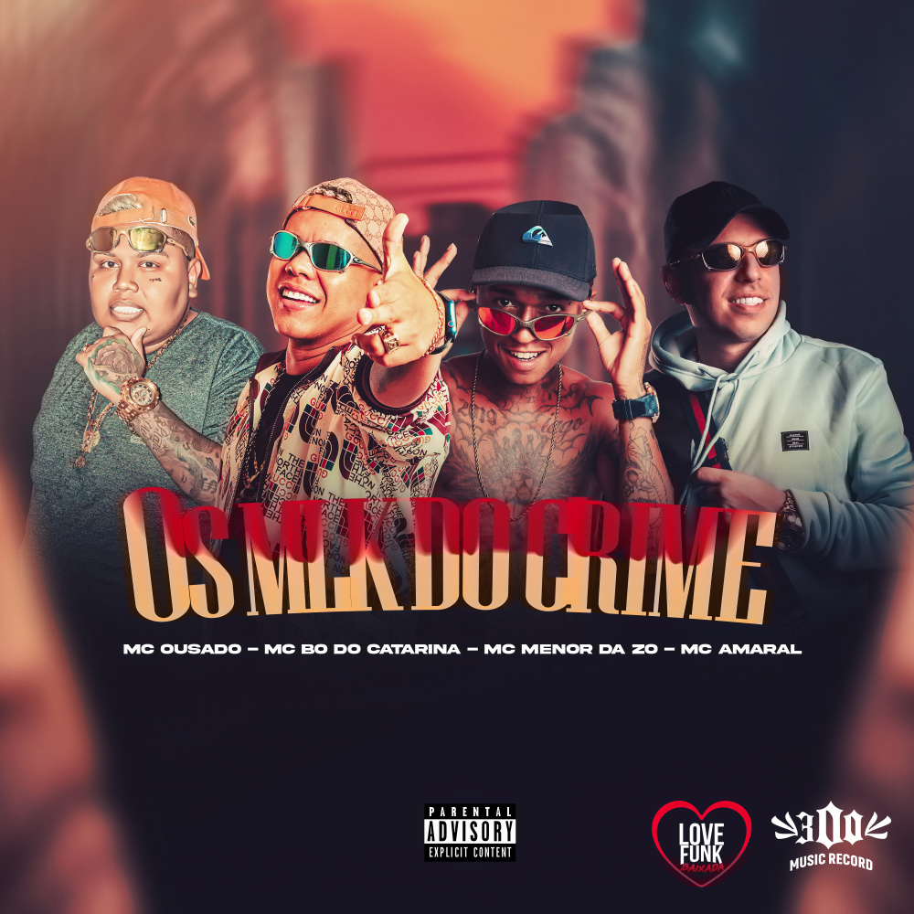 Os Mlk do Crime (Explicit)