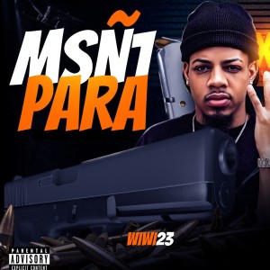 收聽wiwi 23的msñ1para (Explicit)歌詞歌曲