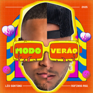 Rafinha RSQ的專輯Modo Verão