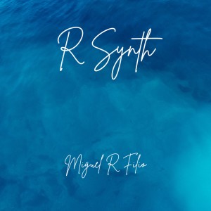 收聽Miguel R Filio的R Synth歌詞歌曲