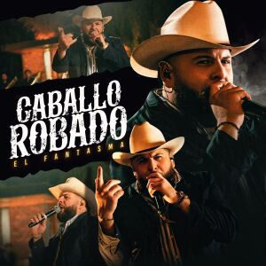 Album Caballo Robado from El Fantasma