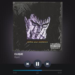 收听Rarri的CLIQUE (Explicit)歌词歌曲