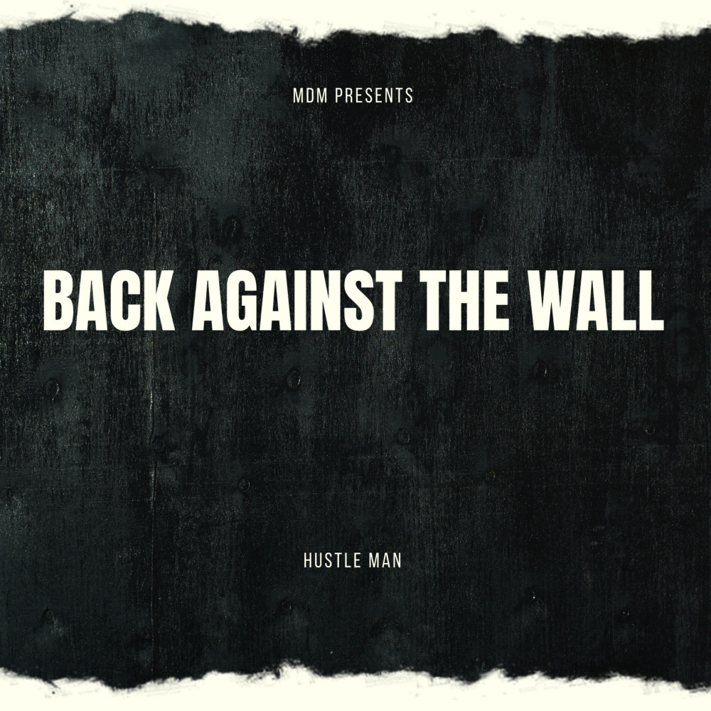 Back Against the Wall (Explicit)