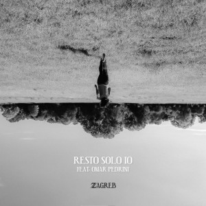 收聽Zagreb的Resto solo io (Alternative Version)歌詞歌曲