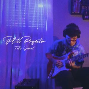 อัลบัม Pluto Projector ศิลปิน Felix Gabriel