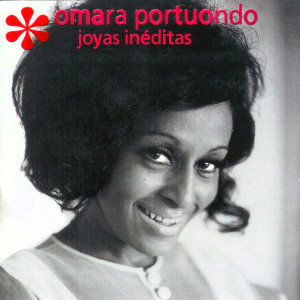 Omara Portuondo的專輯Joyas inéditas (Remasterizado)