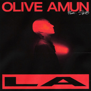 收聽Olive Amun的LA (feat. SK8) (Explicit)歌詞歌曲