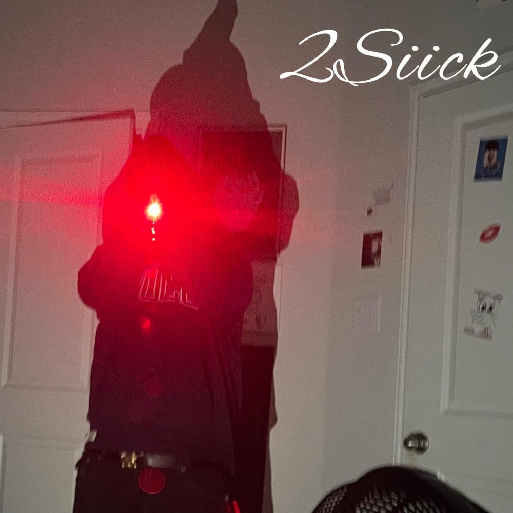 2Siick (Explicit)