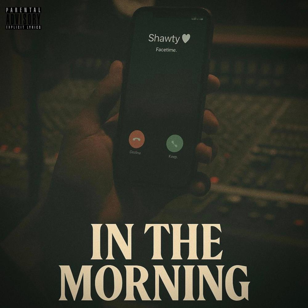 In The Morning (Explicit)