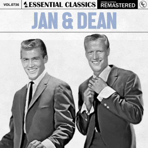 อัลบัม Essential Classics, Vol. 736: Jan & Dean ศิลปิน Jan & Dean