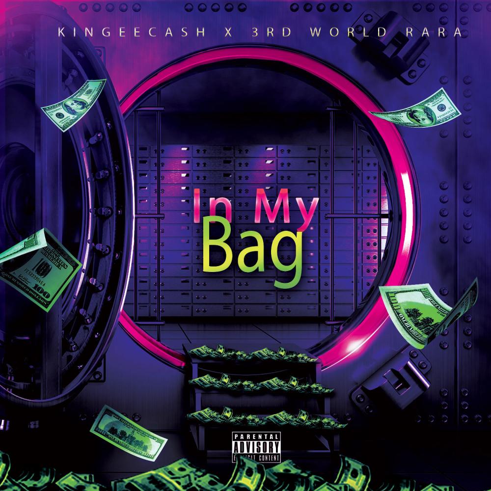 In My Bag(feat. 3rd World Rara) (Explicit)