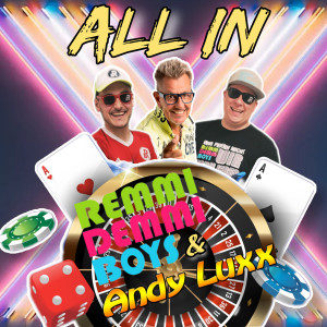 ดาวน์โหลดและฟังเพลง All In พร้อมเนื้อเพลงจาก Remmi Demmi Boys