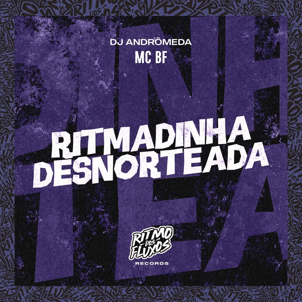 Rtmadinha Desnorteada (Explicit)