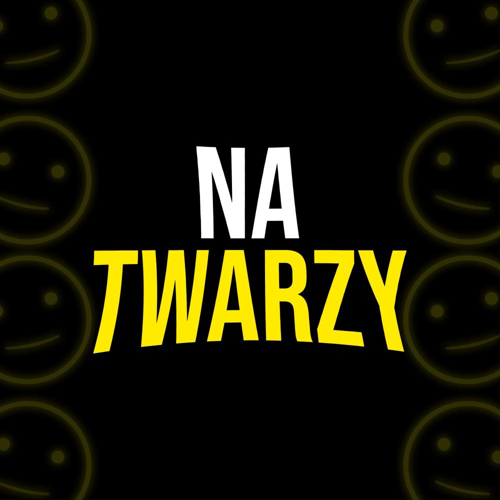 NA TWARZY (Explicit)