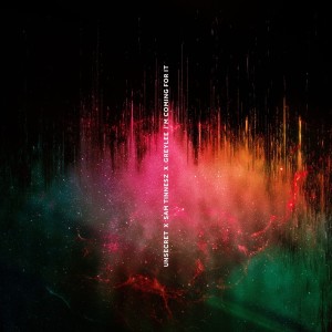 Listen to I'm Coming For It song with lyrics from UNSECRET