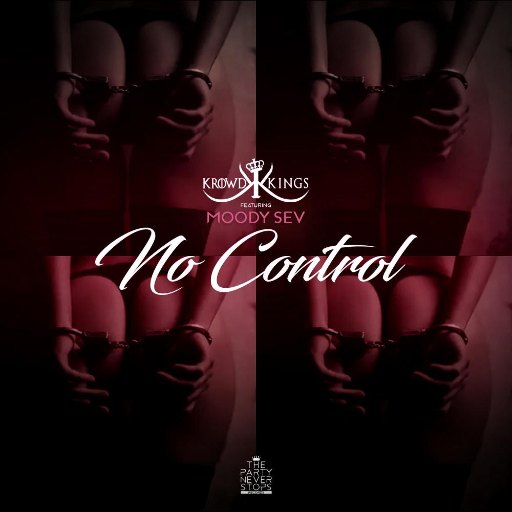 No Control (feat. Moody Sev) (Explicit)