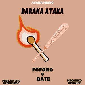 Baraka Ataka的專輯Foforo y Bate
