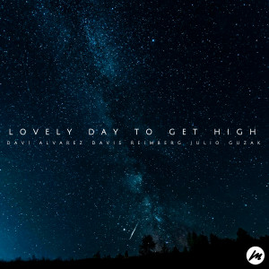 Davis Reimberg的專輯Lovely Day to Get High