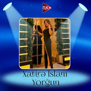 Listen to Yorğun song with lyrics from Xatirə İslam