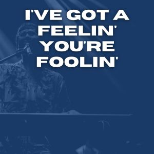 Album I've Got a Feelin' You're Foolin' from Carroll Gibbons