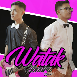 Listen to Watak song with lyrics from Alindra Musik