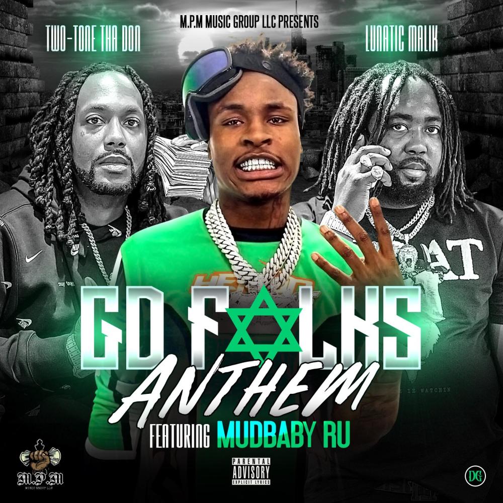 GD Folks Anthem Remix (feat. MudBaby Ru) (Explicit)