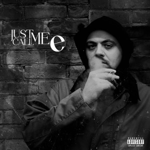 Album Just Call Me E (Explicit) from 