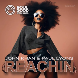 收聽John khan的Reachin (Club Mix)歌詞歌曲