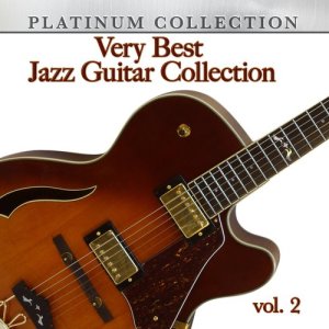 George Benson的專輯Very Best Jazz Guitar Collection, Vol. 2