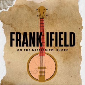Album On The Mississippi Shore from Frank Ifield
