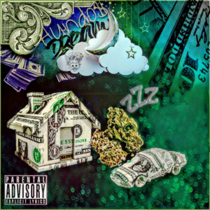 Listen to Hundo$ Dream (Explicit) song with lyrics from CIEN HUNDO