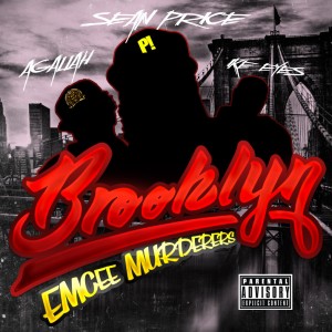 Album Brooklyn Emcee Murderes (feat. Sean Price & Ike Eyes) - Single from Agallah