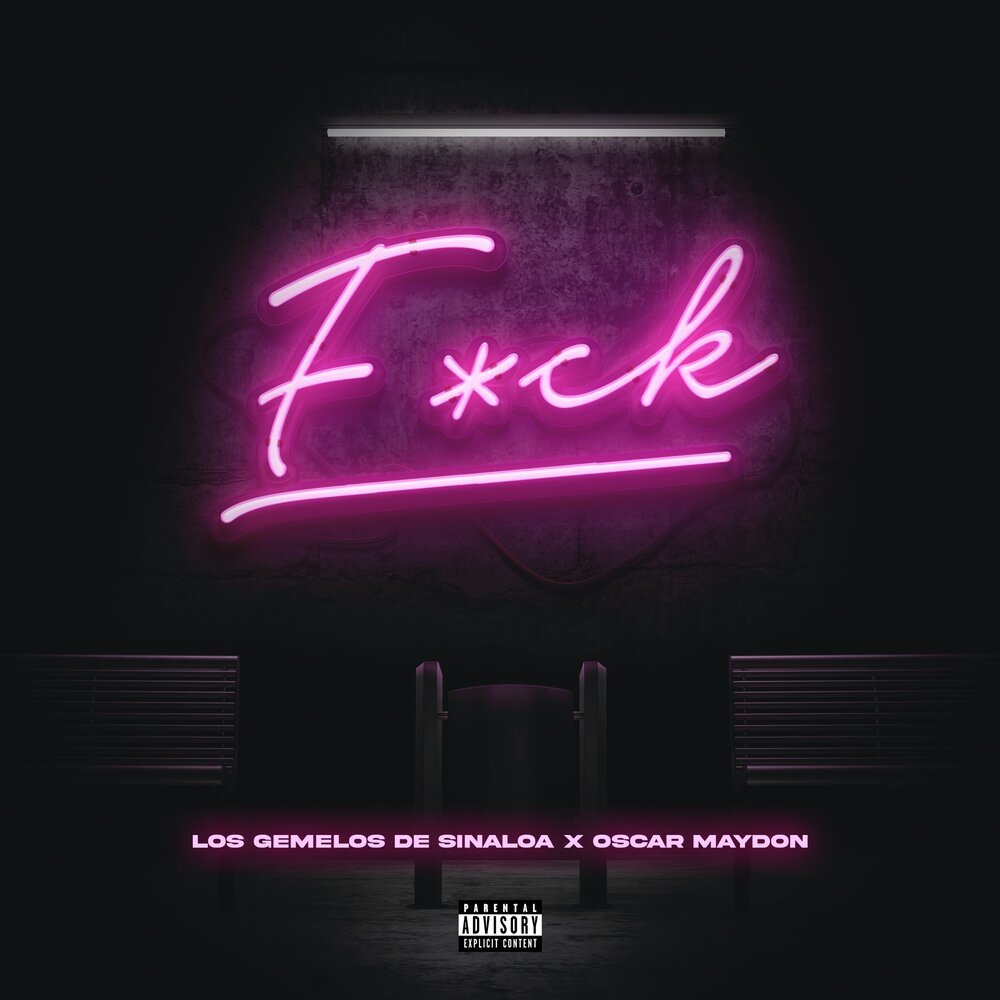 F*CK (Explicit)